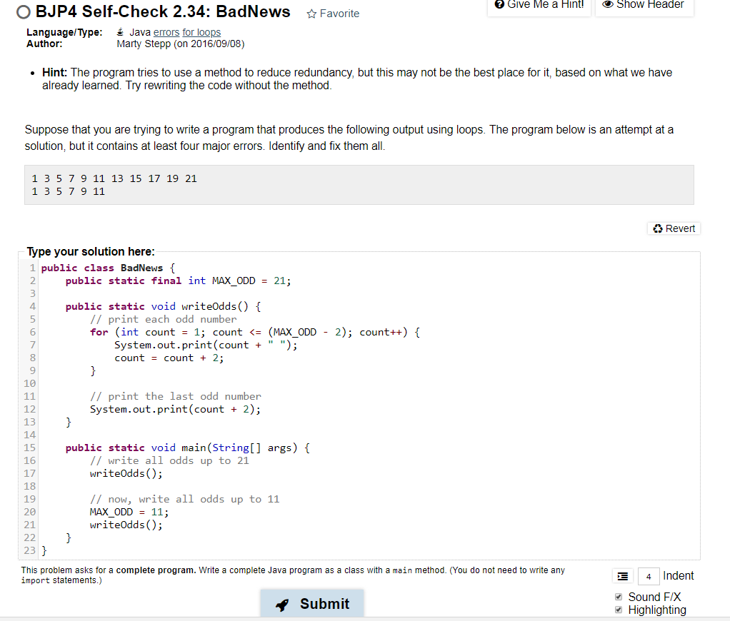 public class BadNews { public static final int MAX_ODD = 21;