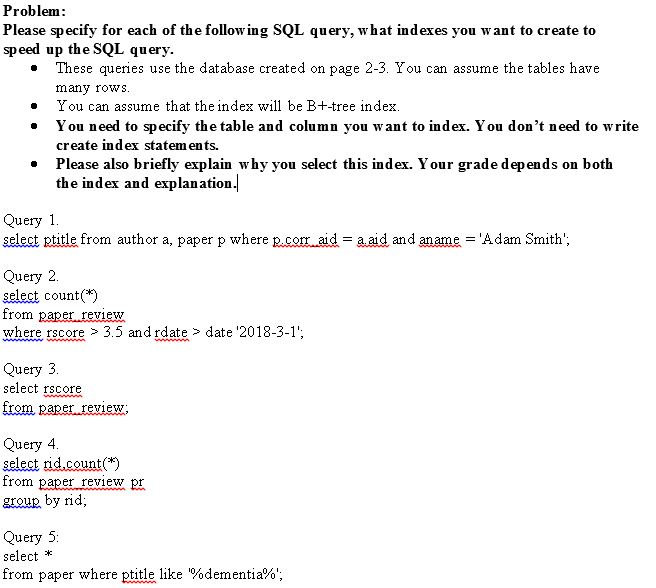  Problem Please specify for each of the follow ing SQL query,
