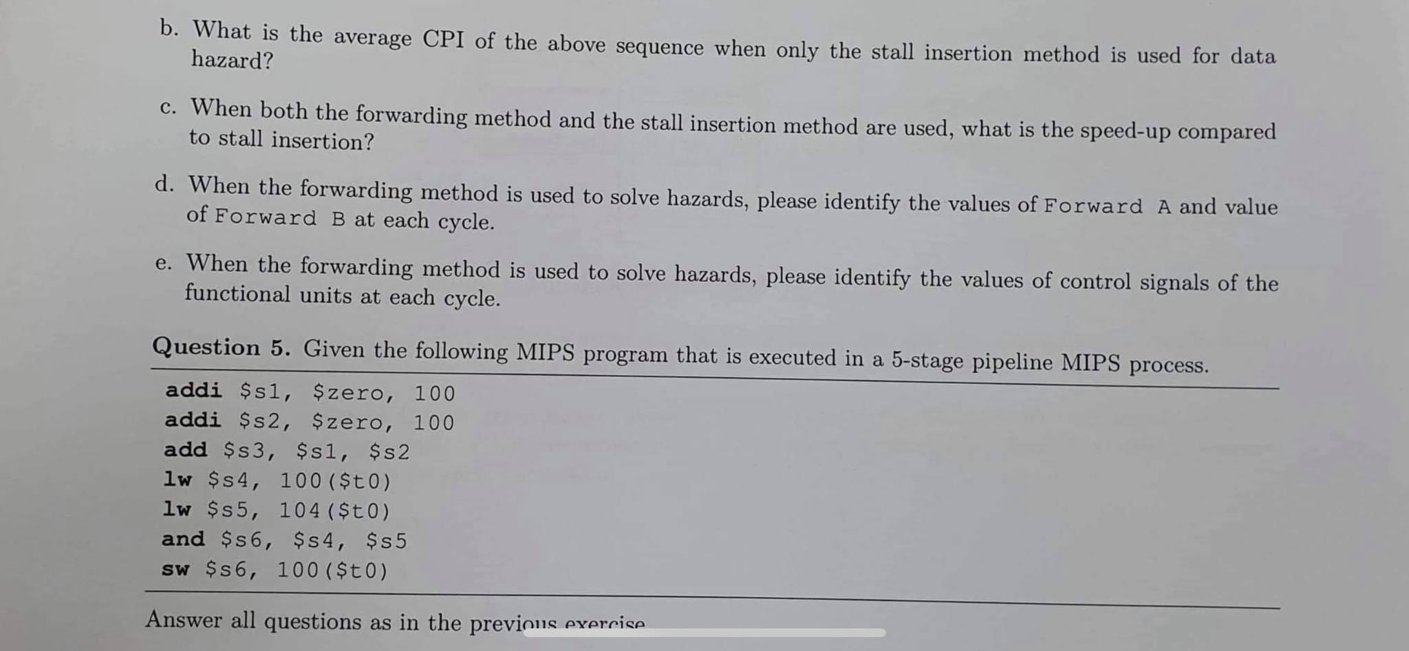 a. if only the stall insertion method is used for data hazards,