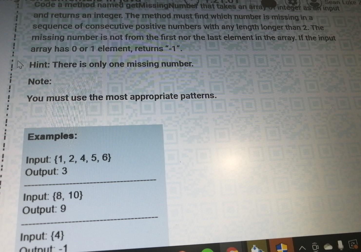  Java Sean Luke Code a method named getMissing Number that takes