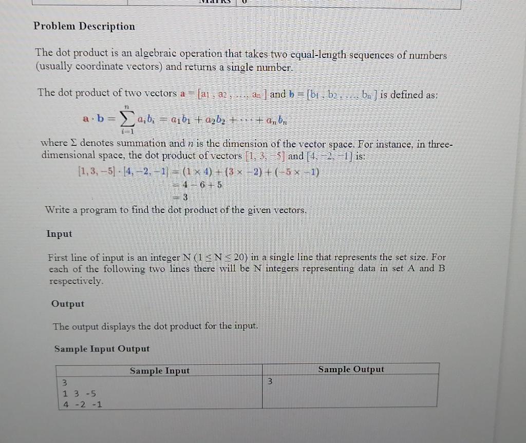  Java Coding Problem Description The dot product is an algebraic operation