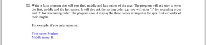  02. Write a Java program that will sort first, middle and