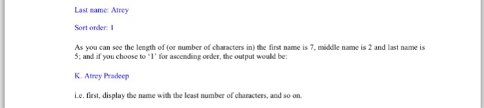 last names of the user. The program will ask user to enter
