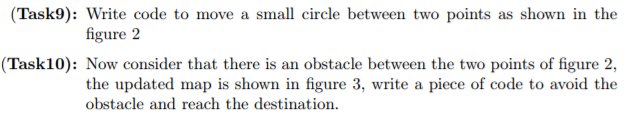 Using Matlab to answer the question. (Task9): Write code to move a