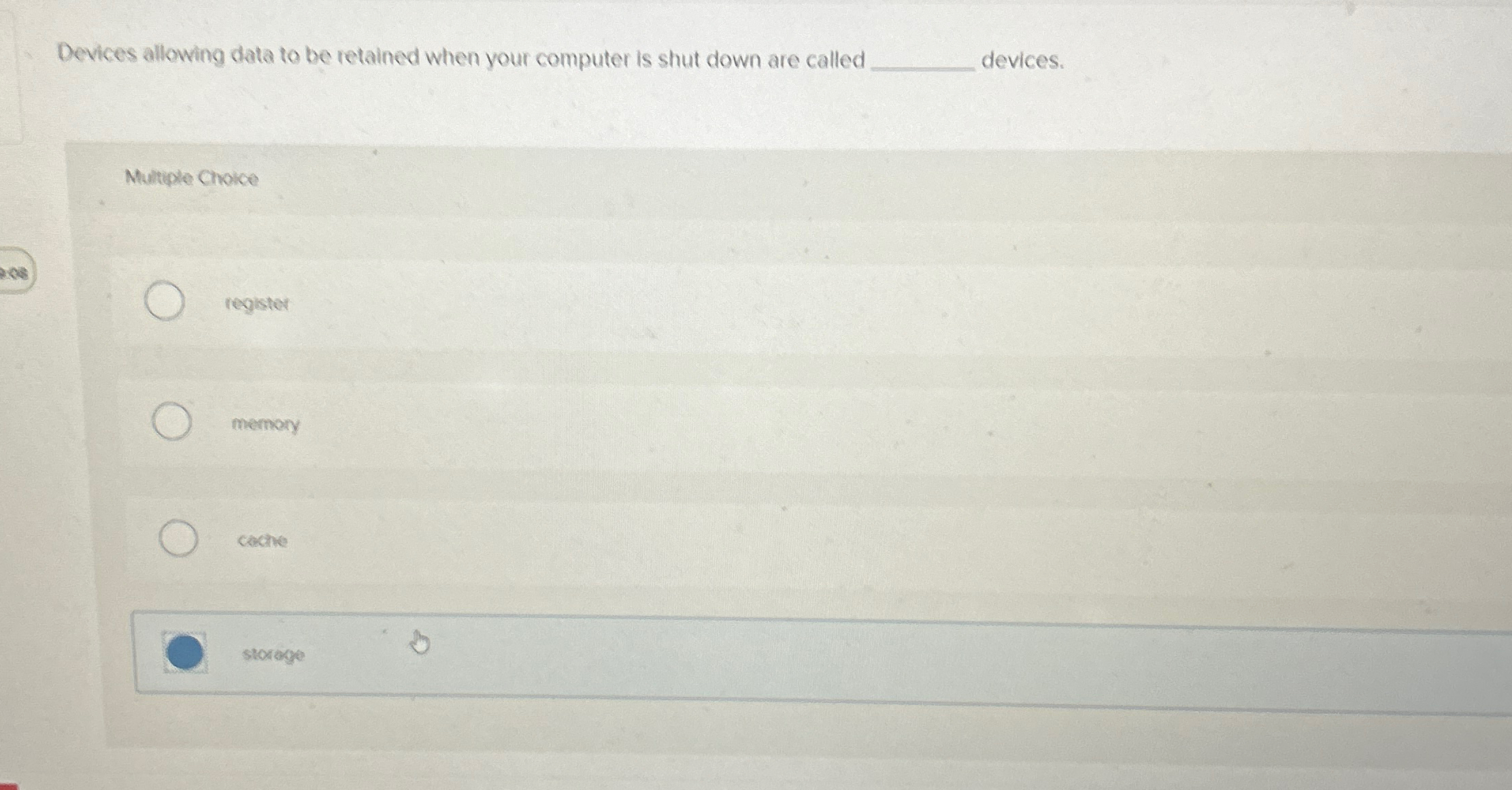  Devices allowing data to be retained when your computer is shut