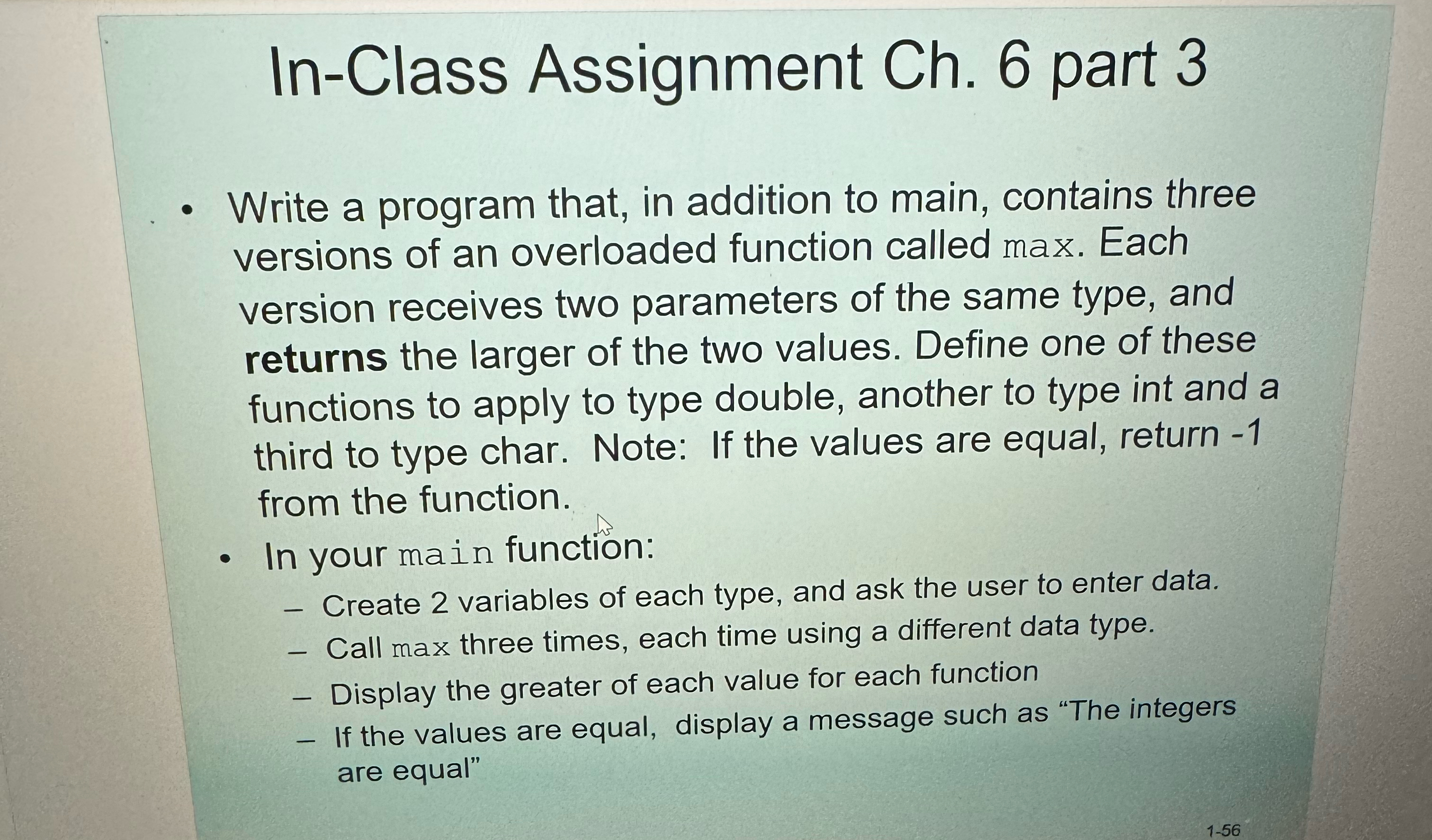  In-Class Assignment Ch.6 part 3 Write a program that, in addition