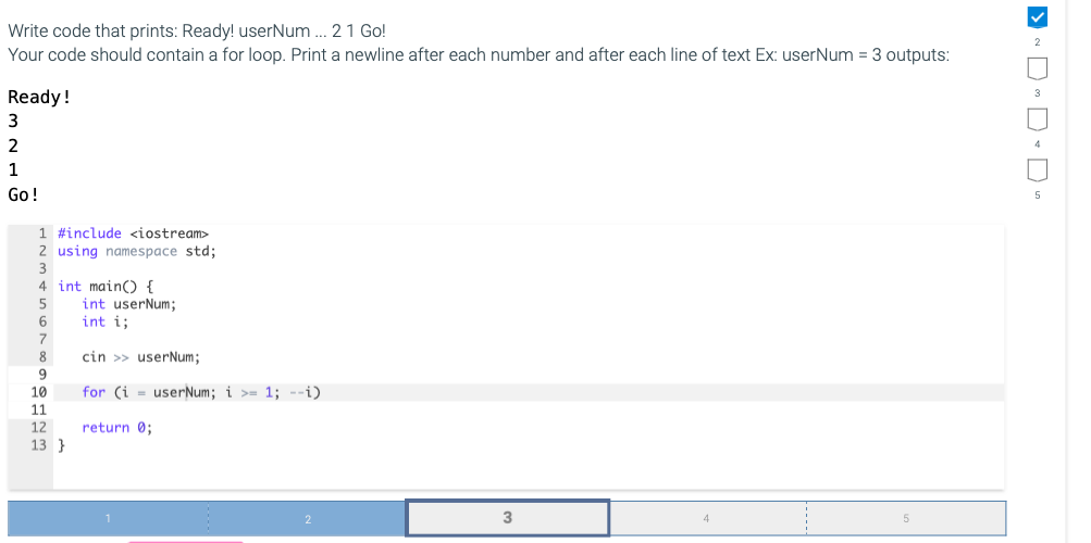  Write code that prints: Ready! userNum ... 21 Go! Your code