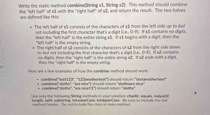 in java Write the static method combine(String s1, String s2). This