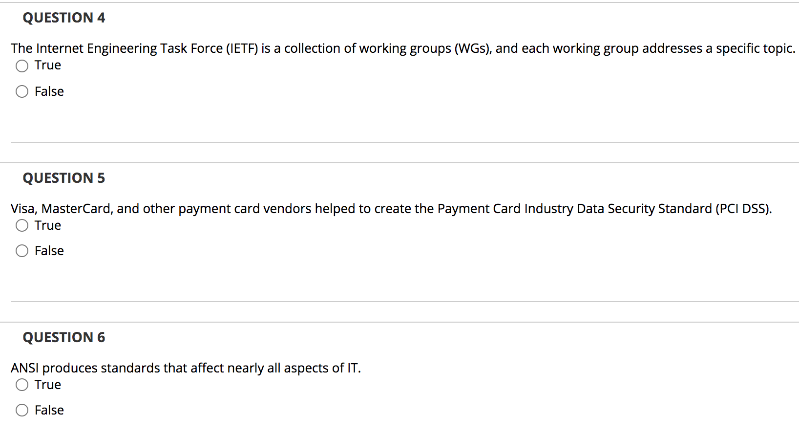ensure that products in today's computing environments work together. O True False