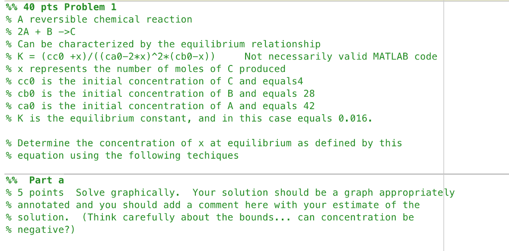  Please provide matlab code! Thank you! 40 pts Problem 1 A