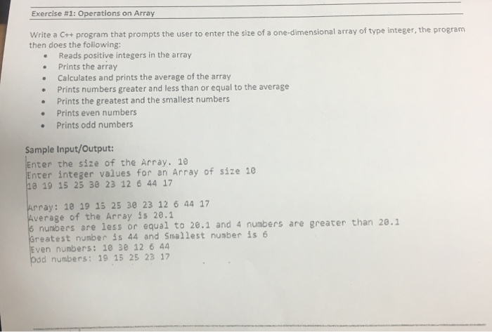  C++ Exercise #1: Operations on Array Write a C++ program that
