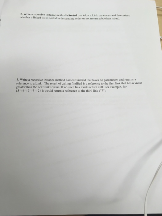  In Java te a recursive instance method is Sorted that takes