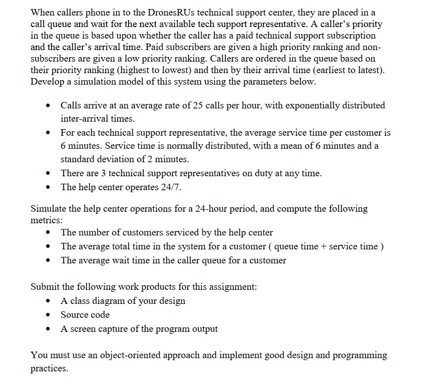 The Code should be in C++ When callers phone in to the