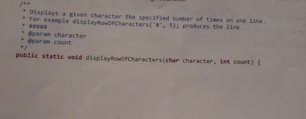 write java code for recursion. this should display a given character the