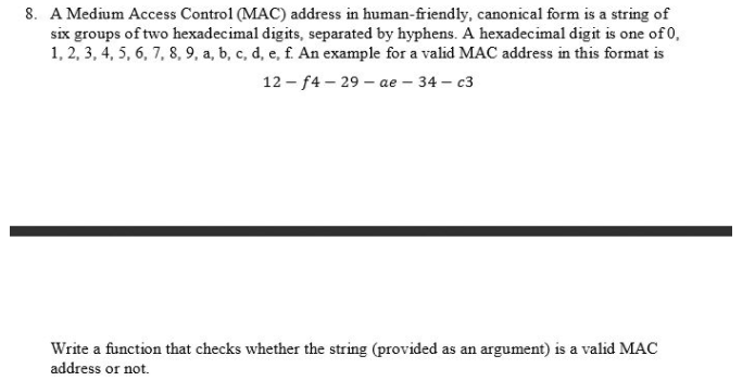 Python :) 8. A Medium Access Control MAC) address in human-friendly, canonical