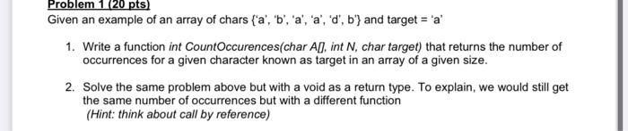  Problem 1 (20 pts) Given an example of an array of
