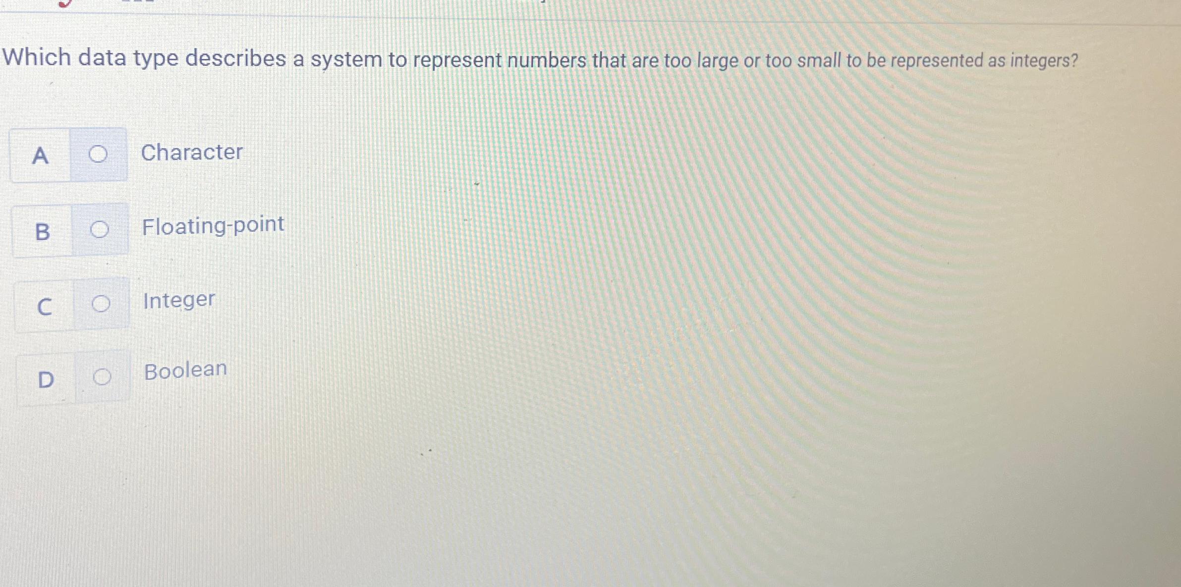  Which data type describes a system to represent numbers that are