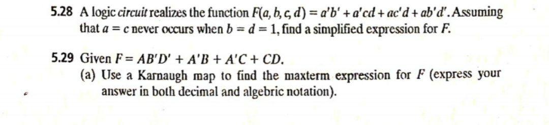 Both please 5.28 A logic circuit realizes the function F(a, b, 5