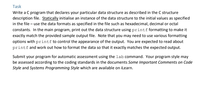 stage you will declare a C data structure, create an instance of