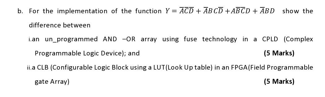 VHDL programming b. For the implementation of the function Y =