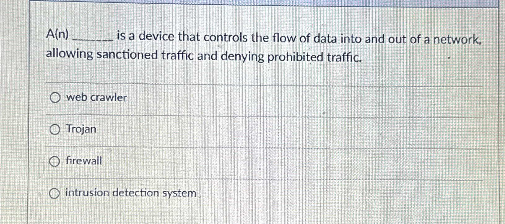  A(n) is a device that controls the flow of data into