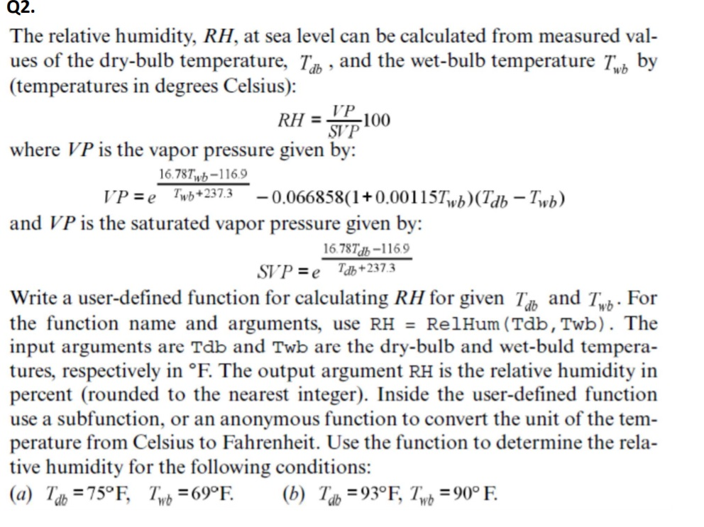 Plese solve using matlab Q2. The relative humidity, RH, at sea level