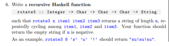  6. Write a recursive Haskell function rotate3 Integer -Char> Char ->