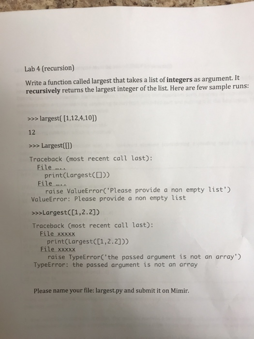  Write a function called largest that takes a list of integers