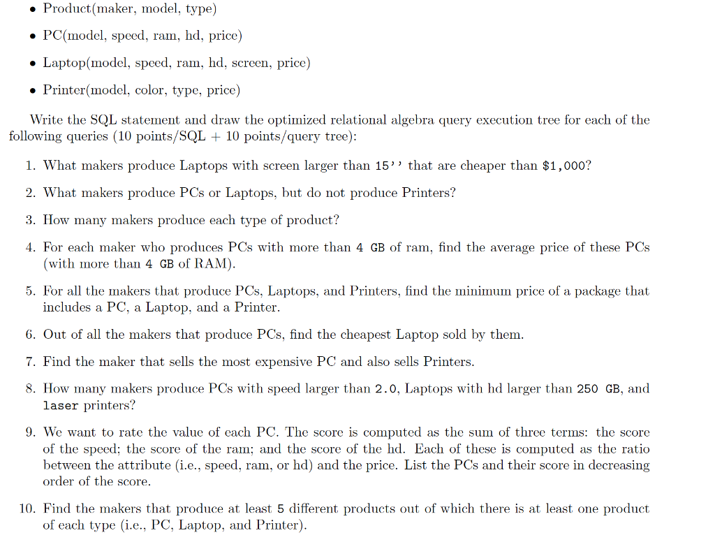 problem 5-10 plz Product(maker, model, type) PC(odel, speed, ram, hd, price) Laptop(model,