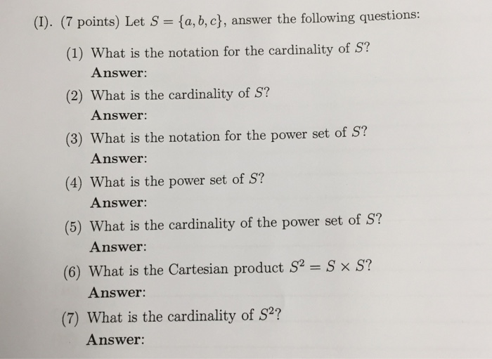  Let S = {a, b, c}, answer the following question: What