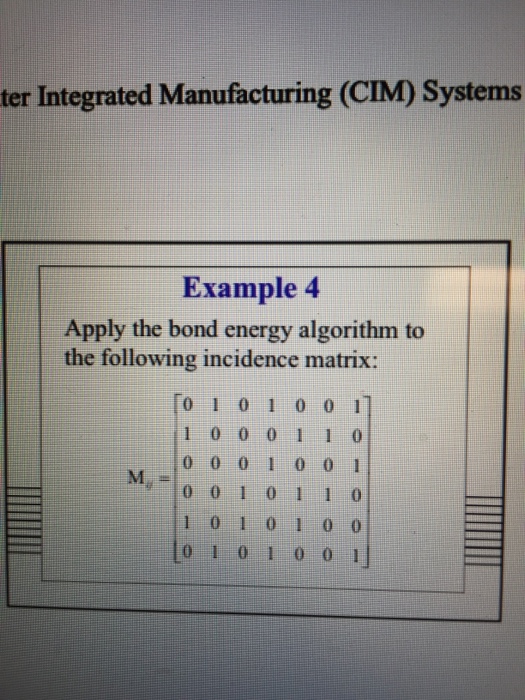  ter Integrated Manufacturing (CIM) Systems Example 4 Apply the bond energy