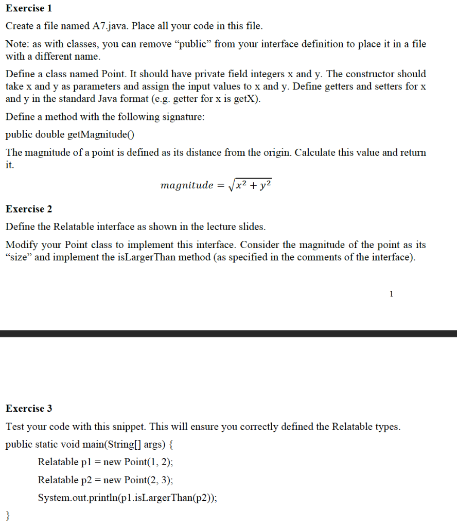 complet all 3 exercises as 1 java file Exercise 1 Create a