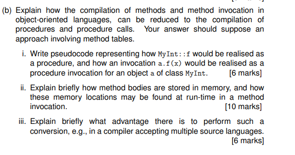  (b) Explain how the compilation of methods and method invocation in