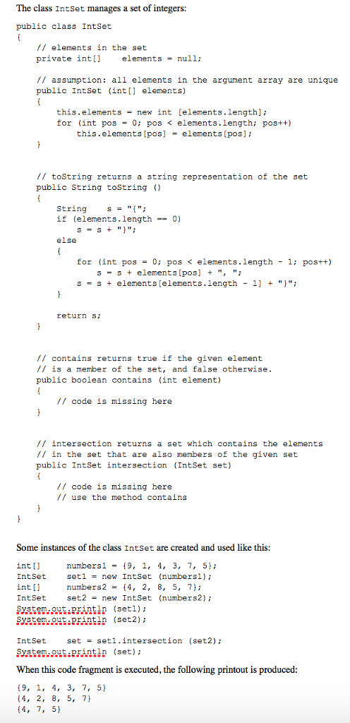  Questions: a) Implement the method contains. b) Implement the method intersection.
