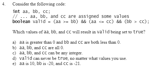  Consider the following code: int aa, bb, cc; // aa, bb,