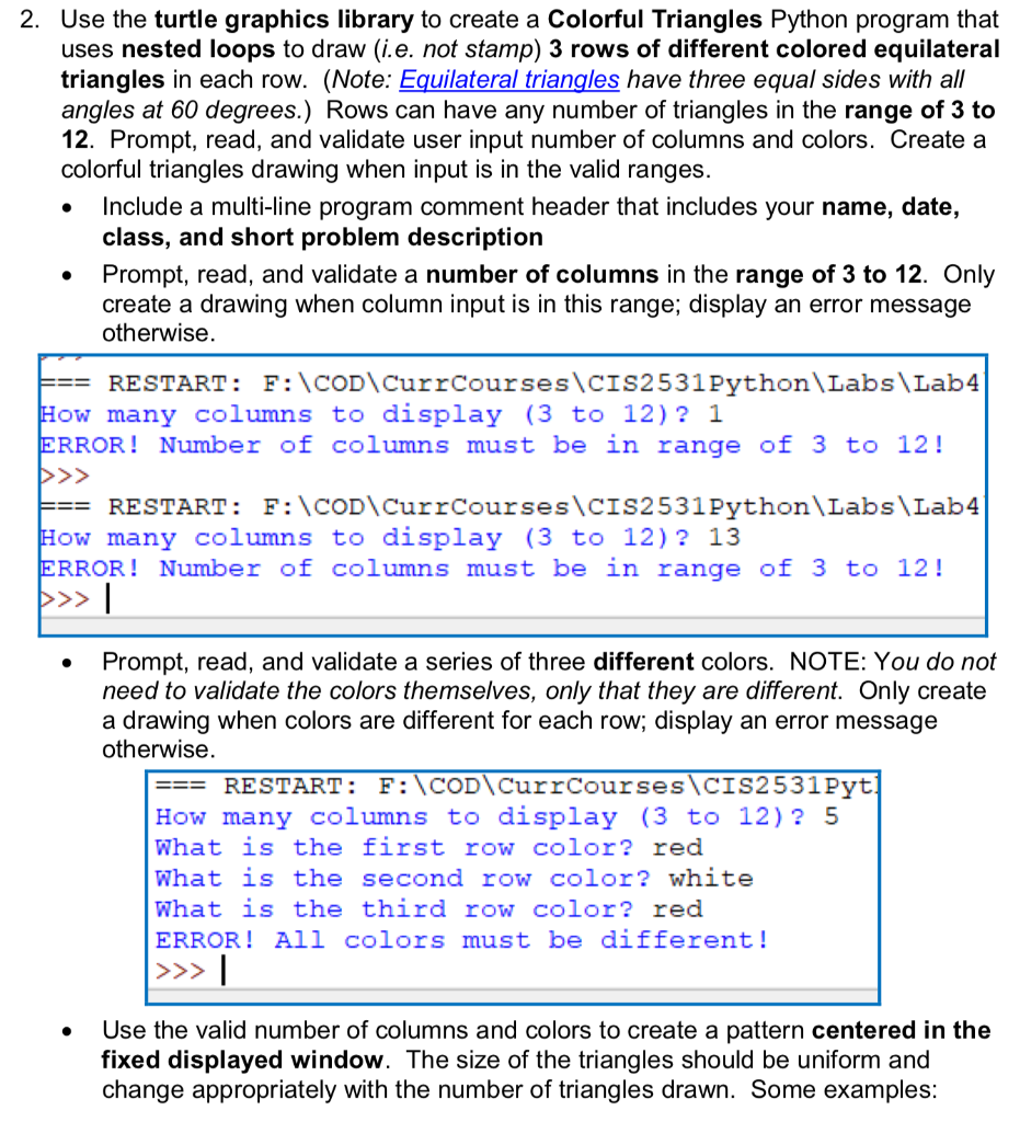 2. Use the turtle graphics library to create a Colorful Triangles