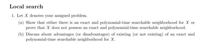  X is "Bin Packing Problem" Bin Packing is a combinational NP-hard