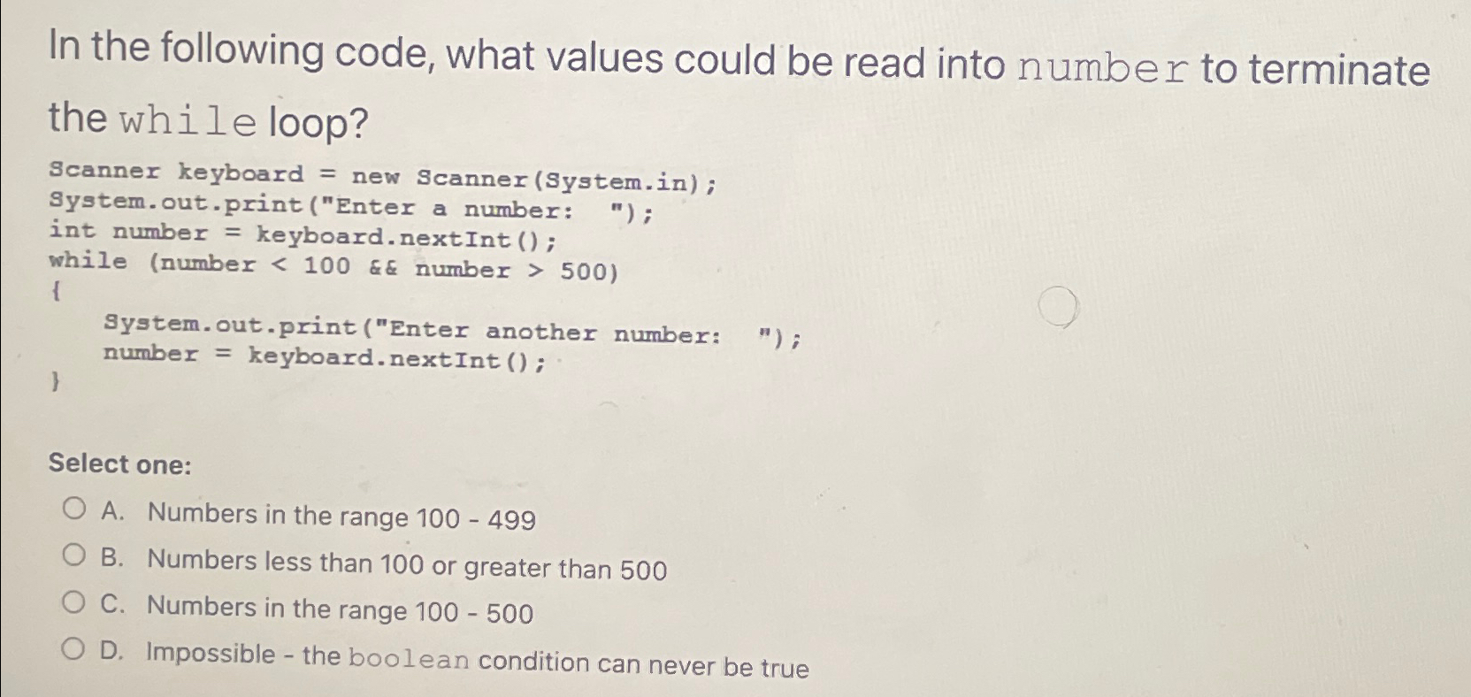 In the following code, what values could be read into number