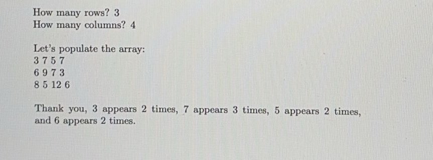  C++: Write a function reportDuplicates () that takes a two dimensional