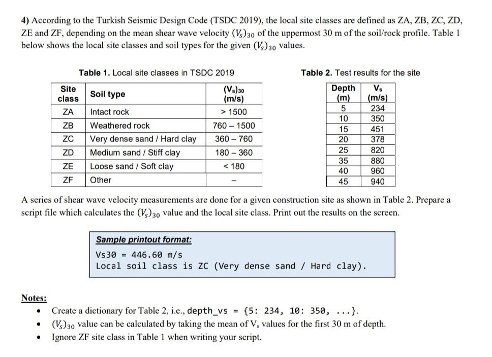  USE PYTHON LANGUAGE PLEASE 4) According to the Turkish Seismic Design