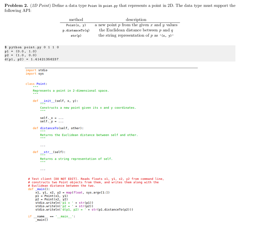 Problem 2. (2D Point) Define a data type Point in point.py that
