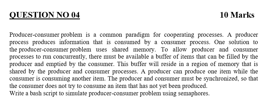  Kindly solve it in bash script QUESTION NO 04 10 Marks