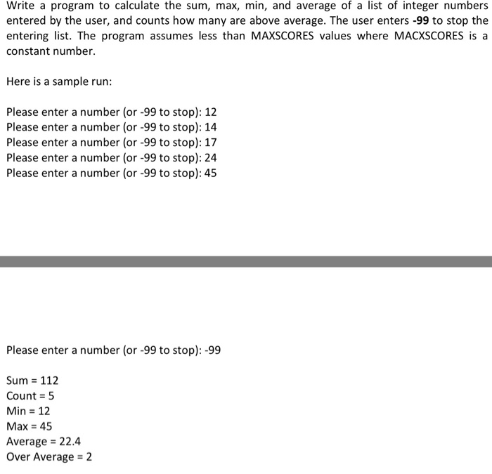  Write a program to calculate the sum, max, min, and average