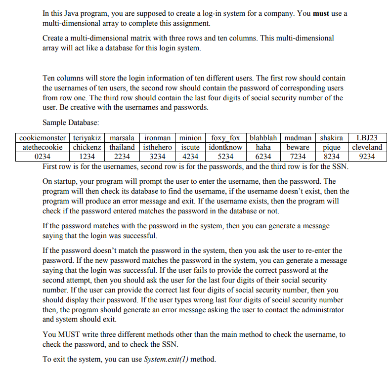  In this Java program, you are supposed to create a log-in