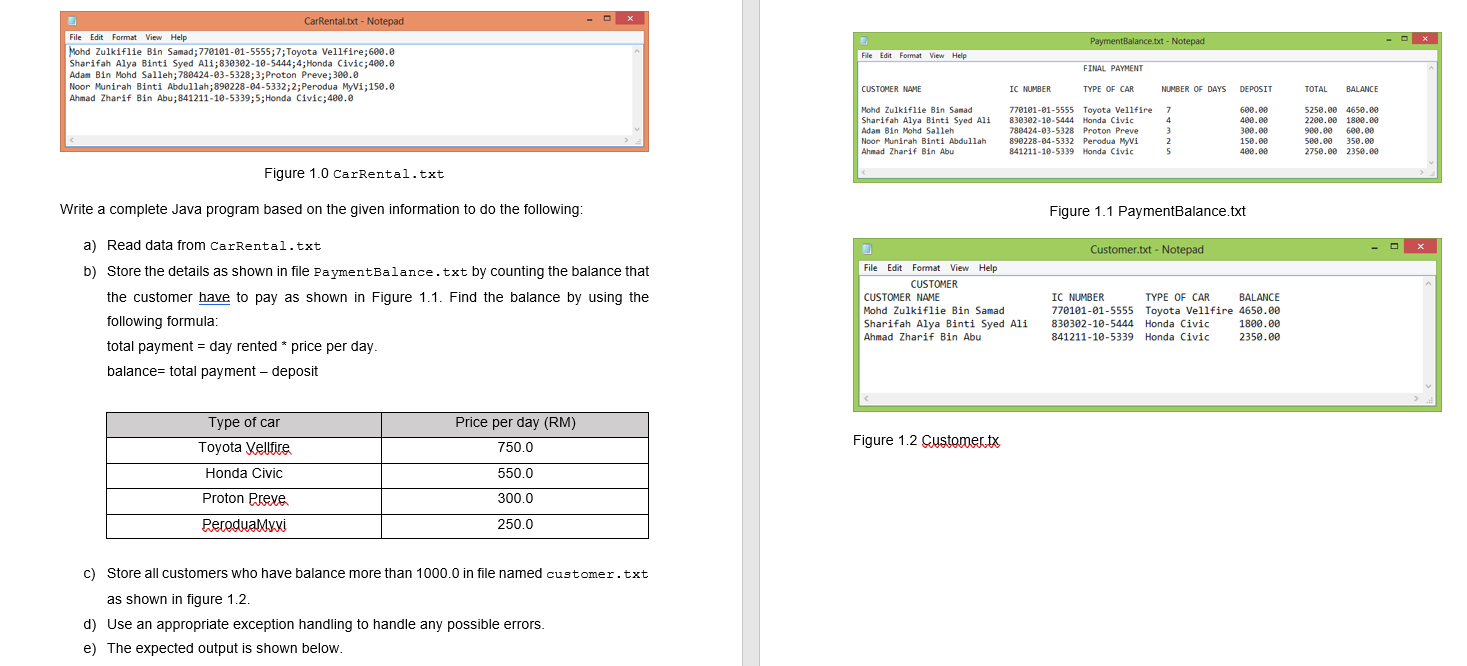  PaymentBalance.txt - Notepad CarRental.txt - Notepad File Edit Format View Help
