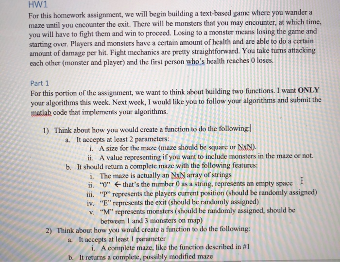  HW1 For this homework assignment, we will begin building a text-based