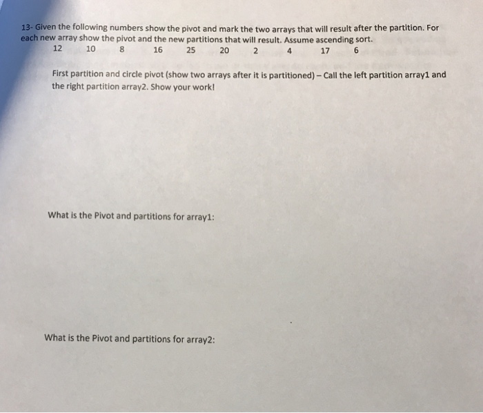  Java Show the work , not the code in java Given