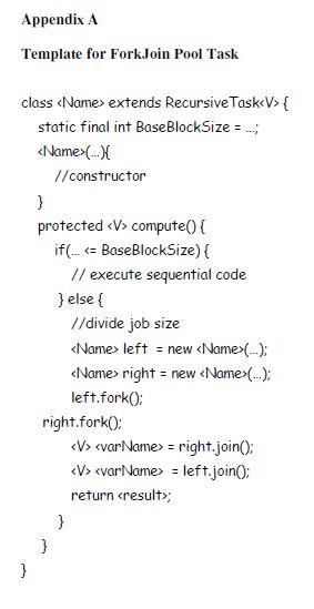Concurrent and Parallel Programming The ForkJoinPool in Java 7 provides a divide
