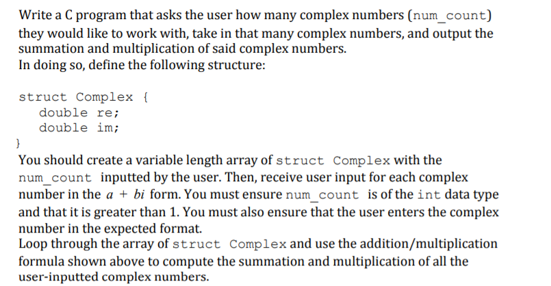  Write a C program that asks the user how many complex