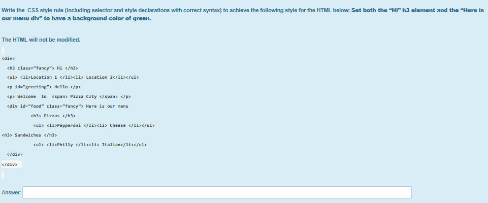  Write the CSS style rule (including selector and style declarations with
